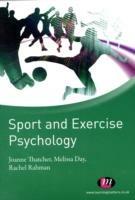 Sport and Exercise Psychology - Joanne Thatcher,Mel Day,Rachel Rahman - cover