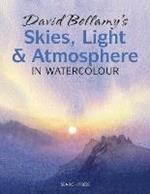 David Bellamy's Skies, Light and Atmosphere in Watercolour