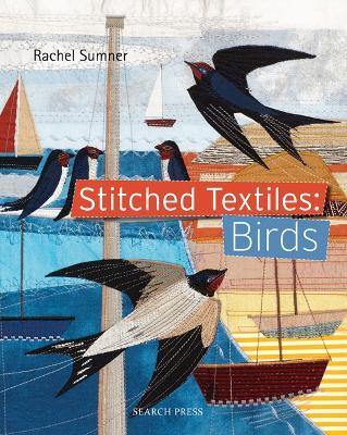 Stitched Textiles: Birds - Rachel Sumner - cover