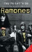 Hey Ho Lets Go: The Story of the Ramones - Everett True - cover