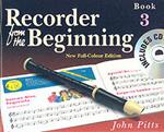 Recorder From The Beginning: Pupil'S Book 3 & CD