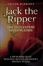 Jack the Ripper: The 21st Century Investigation