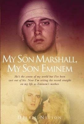 My Son Marshall, My Son Eminem - Debbie Nelson - cover