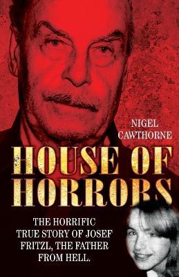 House of Horrors - Nigel Cawthorne - cover