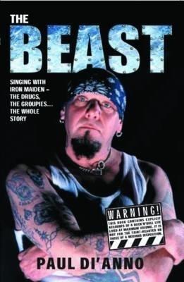 Beast: The Drugs, the Groupies...the Whole Story - Paul Di'anno - cover