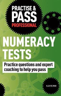 Practise & Pass Professional: Numeracy Tests - Alan Redman - cover