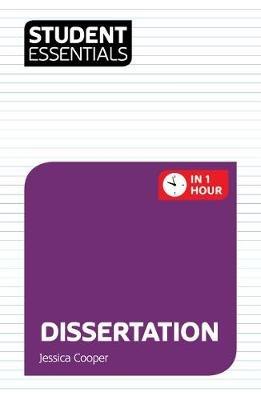 Student Essentials: Dissertation - Jessica Cooper - cover