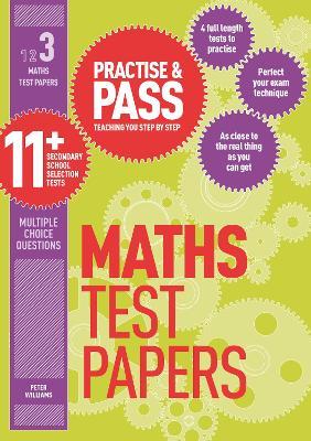 Practise & Pass 11+ Level Three: Maths Practice Test Papers - Peter Williams - cover