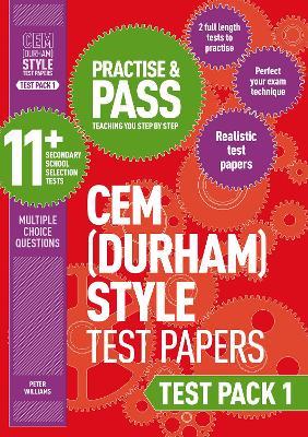 Practise and Pass 11+ CEM Test Papers - Test Pack 1 - Peter Williams - cover