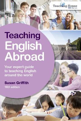Teaching English Abroad - Susan Griffith - cover