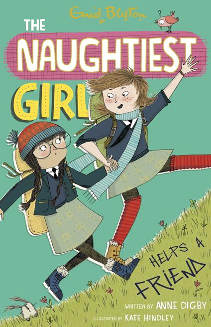 The Naughtiest Girl: Naughtiest Girl Helps A Friend - Anne Digby - ebook