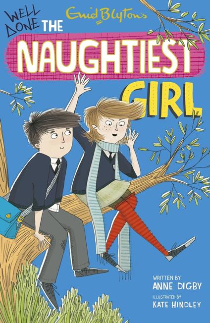 The Naughtiest Girl: Well Done, The Naughtiest Girl - Anne Digby - ebook