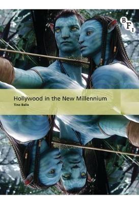 Hollywood in the New Millennium - Tino Balio - cover