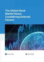 The Global Stock Market Nexus Considering External Factors