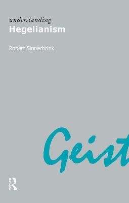 Understanding Hegelianism - Robert Sinnerbrink - cover