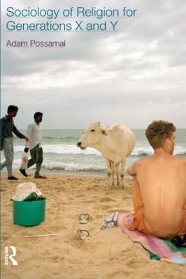 Sociology of Religion for Generations X and Y - Adam Possamai - cover
