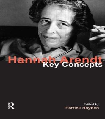 Hannah Arendt: Key Concepts - cover