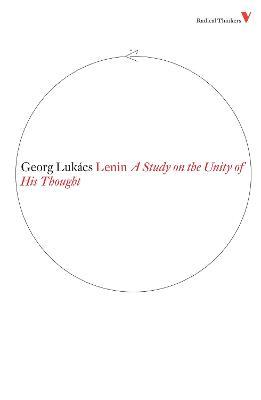Lenin: A Study on the Unity of His Thought - Georg Lukács - cover