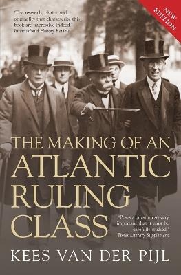 The Making of an Atlantic Ruling Class - Kees Van Der Pijl - cover