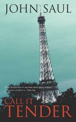 Call It Tender - John Saul - cover