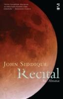 Recital: An Almanac - John Siddique - cover