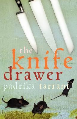 The Knife Drawer - Padrika Tarrant - cover