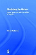 Mediating the Nation