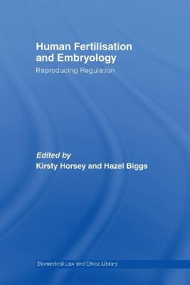 Human Fertilisation and Embryology: Reproducing Regulation - cover