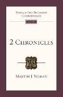 2 Chronicles: Tyndale Old Testament Commentary - Martin J Selman - cover