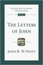 The Letters of John: Tyndale New Testament Commentary