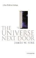 Universe Next Door: A Basic Worldview Catalogue - Jim Sire - cover