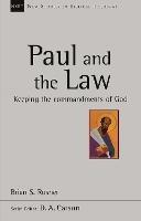 Paul and the Law: Keeping The Commandments Of God - Brian S Rosner - cover