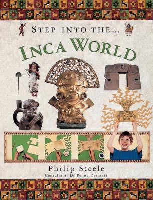 Step into the Inca World - Philip Steele - cover