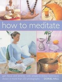 How to Meditate - Doriel Hall - cover