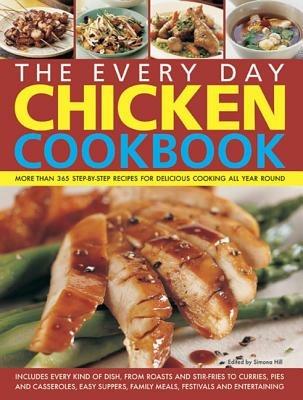 Every Day Chicken Cookbook - Hill Simona - cover