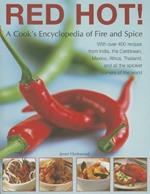 Red Hot!: a Cook's Encyclopedia of Fire and Spice