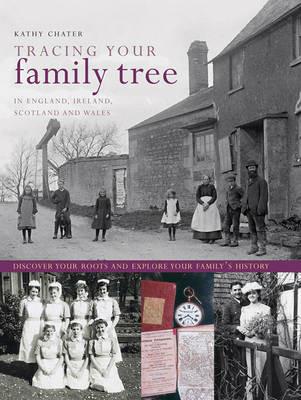 Tracing Your Family Tree - Chater Kathy - cover
