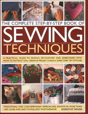 Complete Step-by-step Book of Sewing Techniques - Dorothy Wood - cover