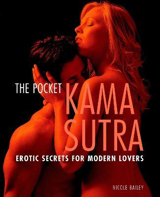 Pocket Kama Sutra: Erotic Secrets for Modern Lovers - Nicole Bailey - cover