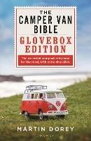 The Camper Van Bible: The Glovebox Edition