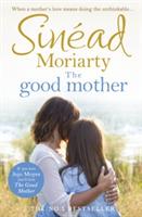 The Good Mother - Sinead Moriarty - cover
