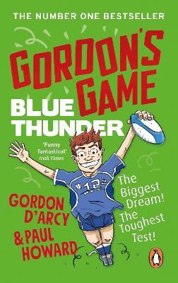 Gordon’s Game: Blue Thunder - Paul Howard,Gordon D'Arcy - cover