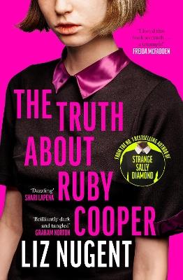 The Truth About Ruby Cooper - Liz Nugent - cover