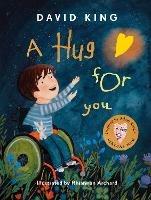 A Hug For You: No 1 Bestseller and Children's Irish Book Award winner! - David King - cover