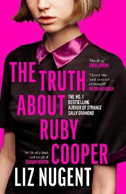 The Truth About Ruby Cooper - Liz Nugent - cover