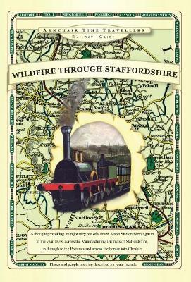 Wildfire Through Staffordshire - Paul Leslie Line,Adrian Baggett,Paul Langham - cover