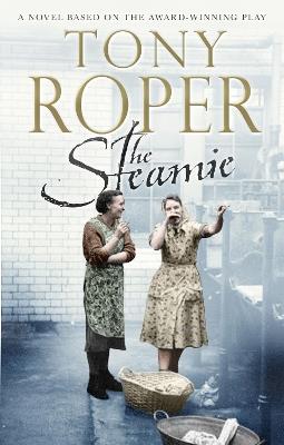 The Steamie - Tony Roper - cover