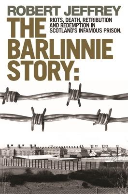 The Barlinnie Story - Robert Jeffrey - cover