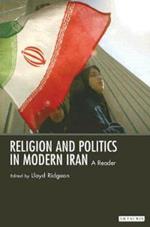 Religion and Politics in Modern Iran: A Reader