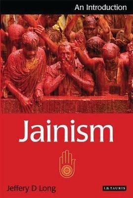 Jainism: An Introduction - Jeffery D. Long - cover
